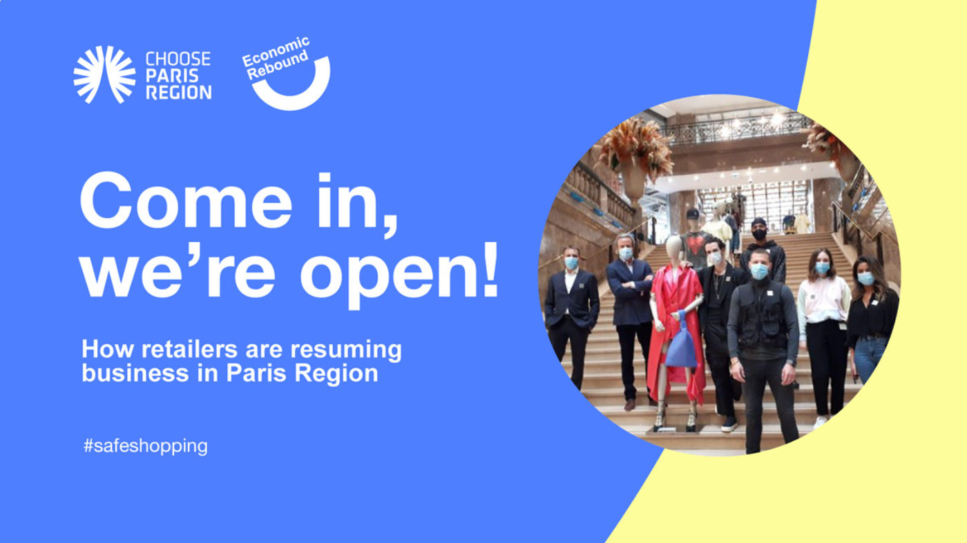 Kom binnen we zijn open Hoe retailers hun werk in de Parijse regio hervatten